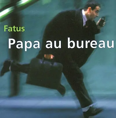 Papa au bureau
