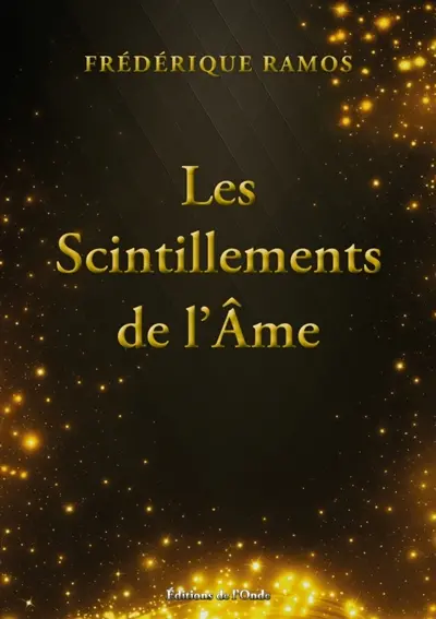 Les scintillements de l'âme