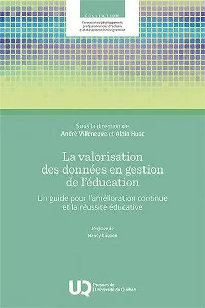 La valorisation des données en gestion de l'éducation : Un guide pour l’amélioration continue et la réussite éducative
