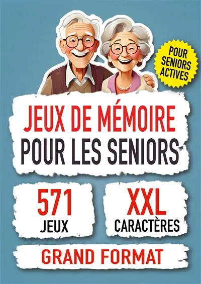 Jeux de Mémoire Pour les Seniors : 571 Jeux de Mémoire Stimulants pour Seniors, Cadeau Intelligent pour un Cerveau Actif !