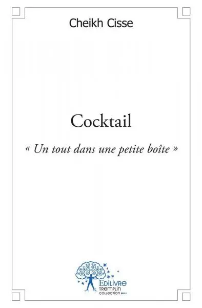 Cocktail : Un tout dans un petite boîte