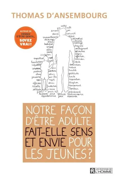Notre façon d’être adulte fait-elle sens et envie pour nos jeunes ?