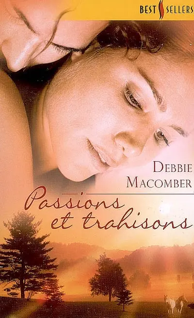 Passions et trahisons