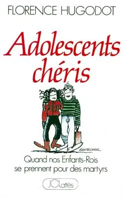 Adolescents chéris : quand nos enfants-rois se prennent pour des martyrs