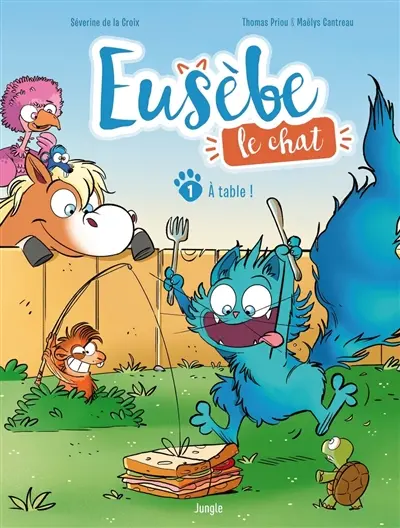 Eusèbe, le chat. Vol. 1. A table !
