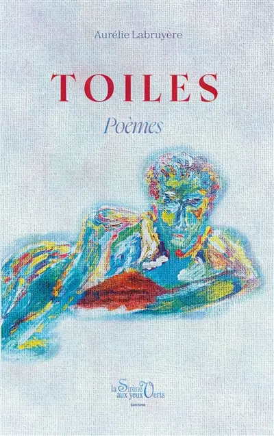 Toiles : Poèmes