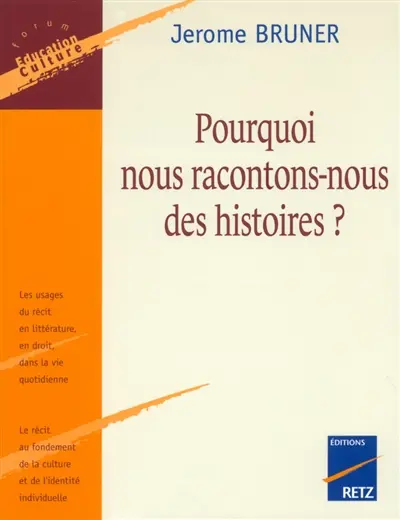 Pourquoi nous racontons-nous des histoires ?