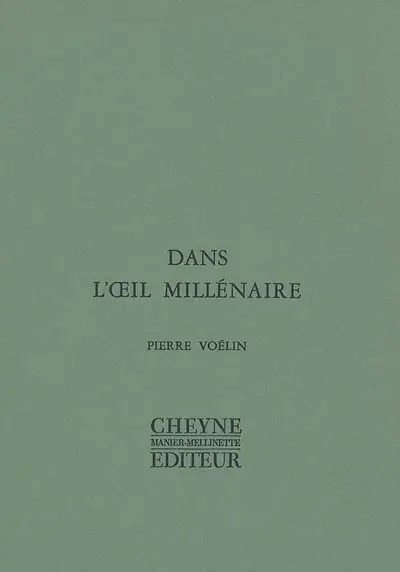 Dans l'oeil millénaire