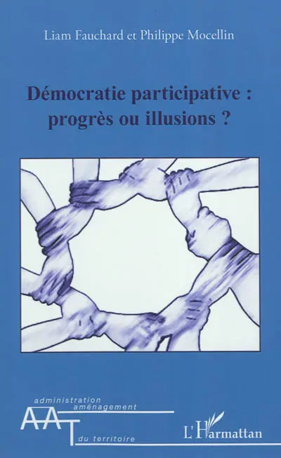Démocratie participative : progrès ou illusions ?
