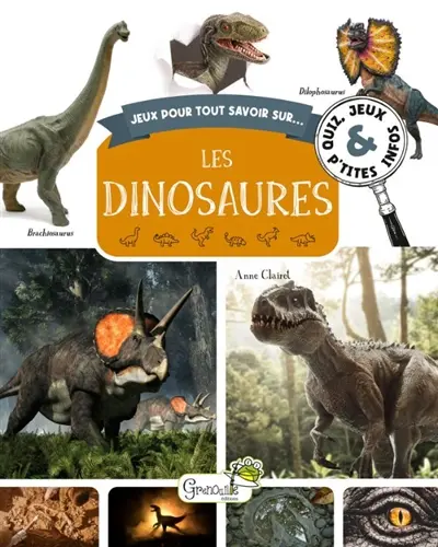 Les dinosaures : quiz, jeux & p'tites infos