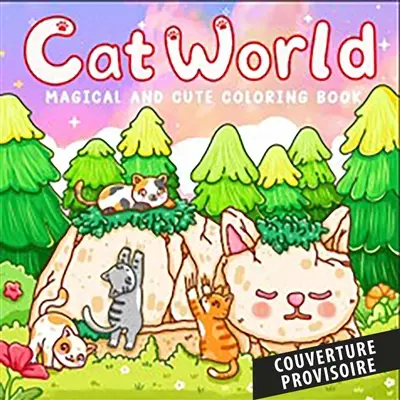 Miaouland : coloriages cosy et fantastiques