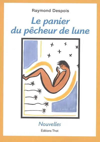 Le panier du pêcheur de lune