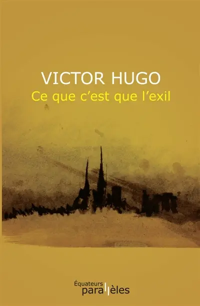 Ce que c'est que l'exil
