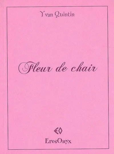 Fleur de chair