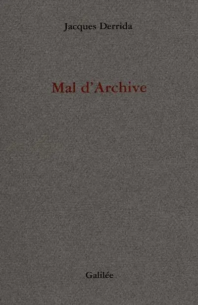 Mal d'archive : une impression freudienne