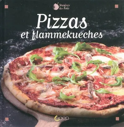 Pizzas et flammekueches en toute simplicité
