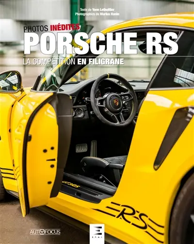Porsche RS : la compétition en filigrane