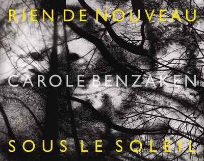 Carole Benzaken : rien de nouveau sous le soleil