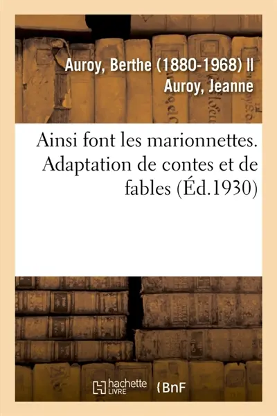 Ainsi font les marionnettes