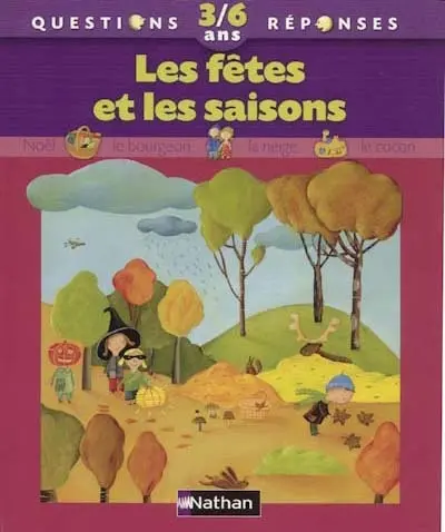 Les fêtes et les saisons