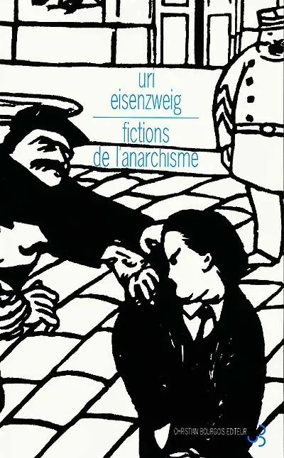 Fictions de l'anarchisme