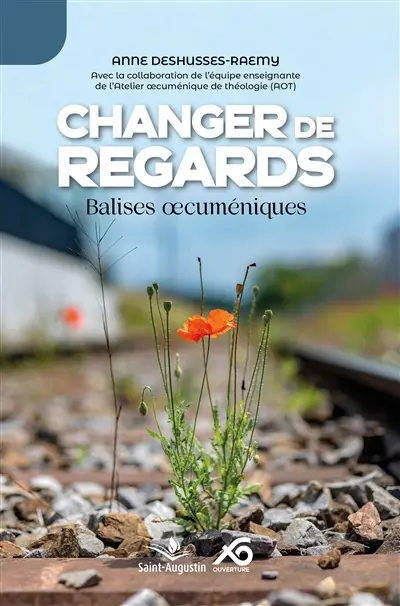 Changer de regards : Balises oecuméniques
