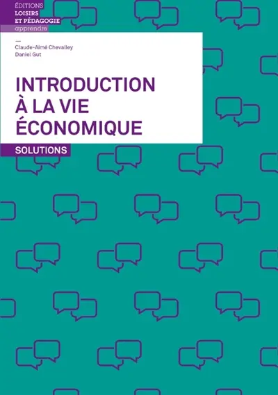 Introduction à la vie économique : solutions