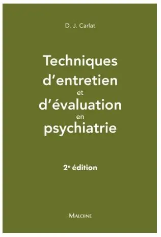 Techniques d'entretien et d'évaluation en psychiatrie