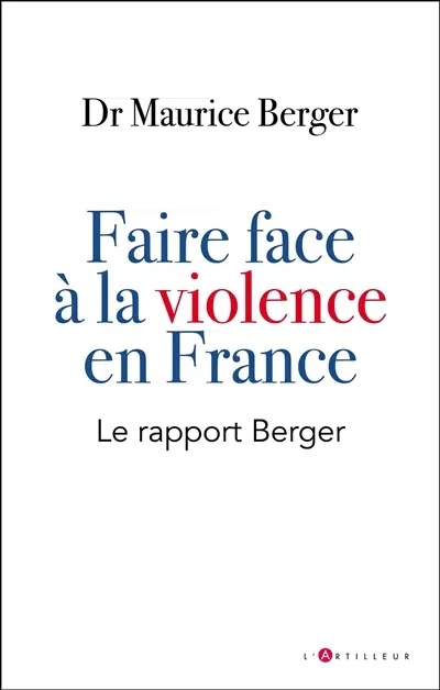 Faire face à la violence en France : le rapport Berger