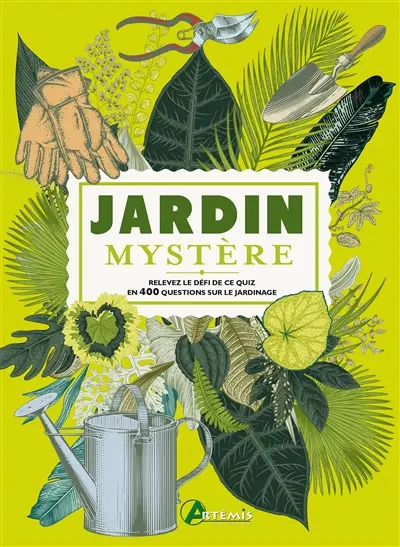 Jardin mystère : relevez le défi de ce quiz en 400 questions sur le jardinage
