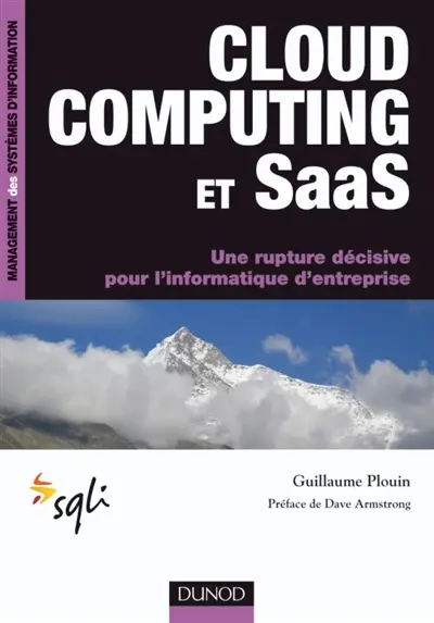 Cloud Computing et SaaS : une rupture décisive pour l'informatique d'entreprise