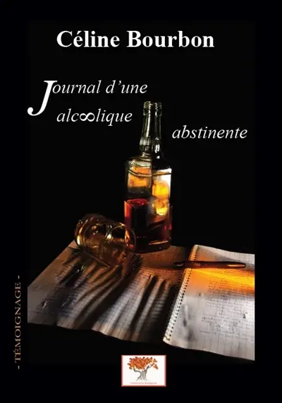 Journal d'une alcoolique abstinente