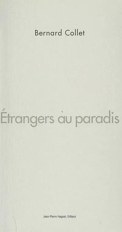 Etrangers au paradis