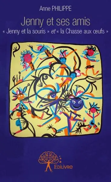 Jenny et ses amis : « Jenny et la souris » et « la Chasse aux œufs »