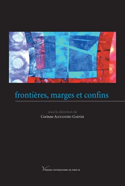 Frontières, marges et confins