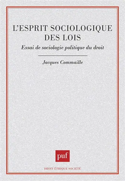 L'Esprit sociologique des lois