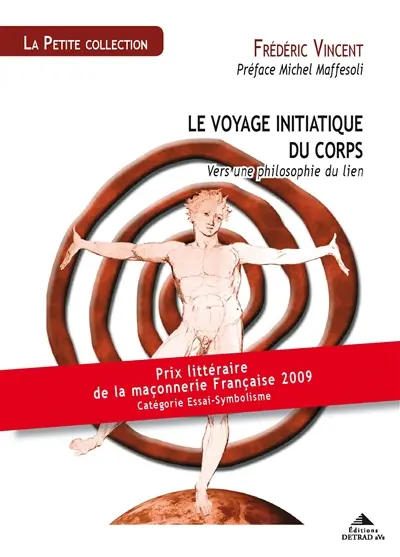 Le voyage initiatique du corps : vers une philosophie du lien