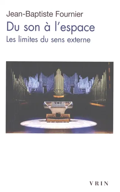 Du son à l'espace : les limites du sens externe
