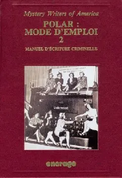 Polar, mode d'emploi. Vol. 2