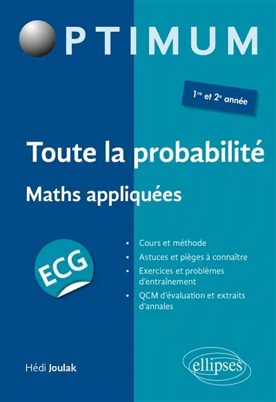 Toute la probabilité : maths appliquées ECG 1re et 2e année