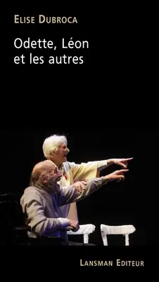 Odette, Léon et les autres