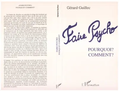 Faire psycho : Pourquoi ? Comment ?