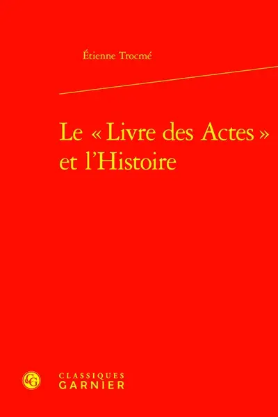 Le livre des Actes et l'histoire