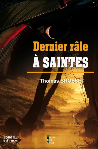 Dernier râle à Saintes