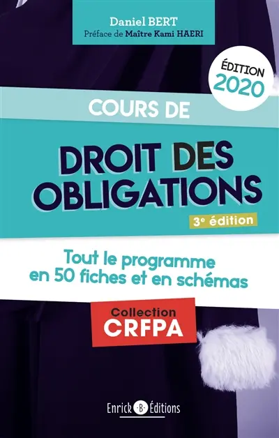 Cours de droit des obligations : tout le programme en 50 fiches et en schémas : 2020