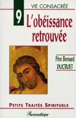 L'obéissance retrouvée