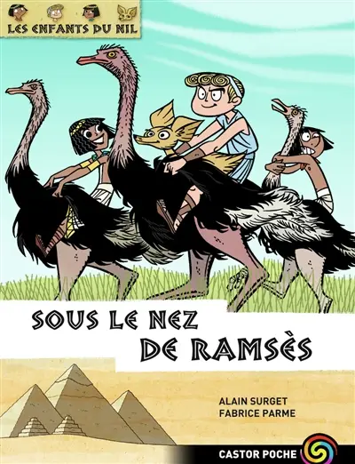Les enfants du Nil. Vol. 13. Sous le nez de Ramsès