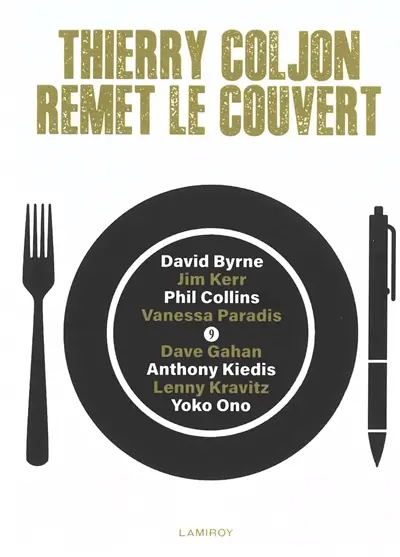 Thierry Coljon remet le couvert. Vol. 9. David Byrne, Jim Kerr, Phil Collins, Vanessa Paradis, Dave Gahan, Anthony Kiedis, Lenny Kravitz, Yoko Ono