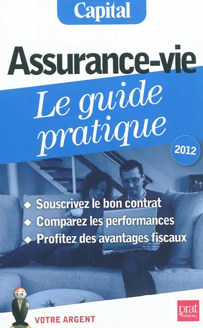 Assurance-vie, le guide pratique