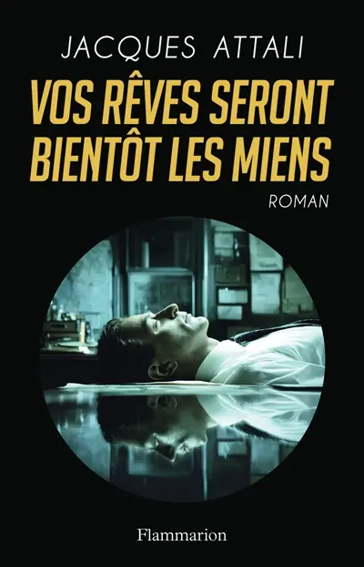 Vos rêves seront bientôt les miens